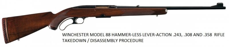 Winchester 88 Hammer-Less Service Manuals, Cleaning, Repair - Click Image to Close